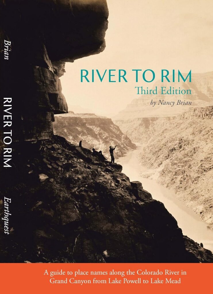 Book cover for "River to Rim" Third Edition by Nancy Brian, showing a vintage photograph of two hikers on a rocky outcrop overlooking the Colorado River winding through the Grand Canyon