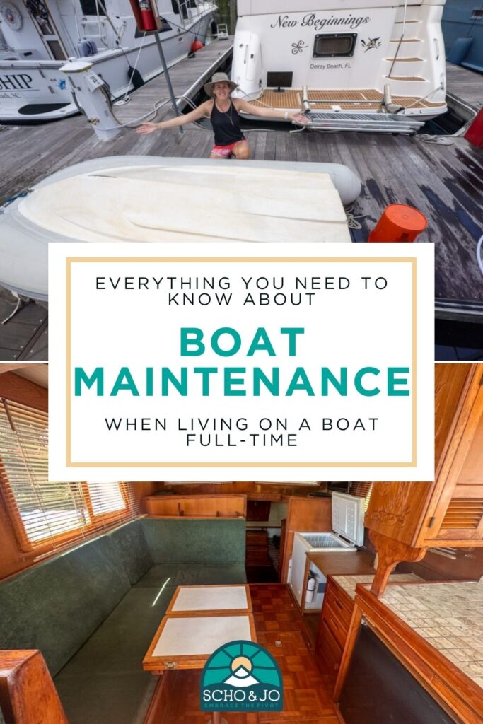 9 Boat Maintenance Tips: Keep Your Boat in Ship Shape | Boat Life | Living on a Boat | How to live on a Boat | Sailing | How to clean your boat | America's Great Loop