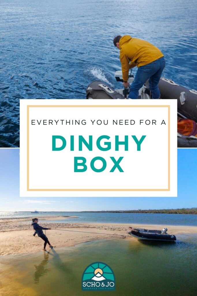 Dinghy Essentials | Everything you need to keep on your dinghy | Boat life tips | living on a boat | Full time cruisers | America's Great Loop