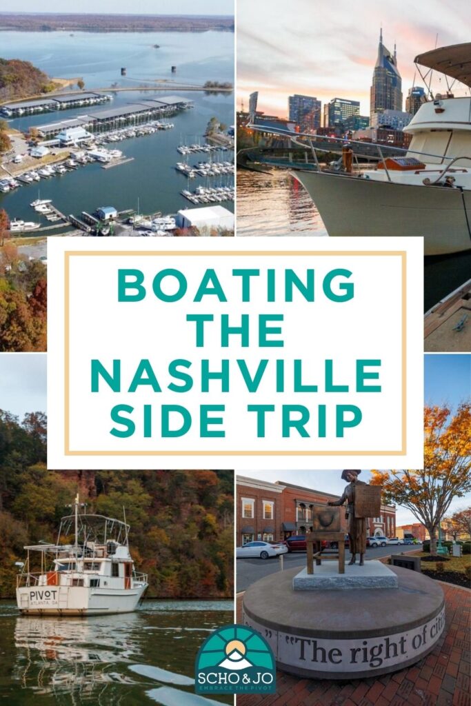 Boating the Nashville Side Trip | Boasting in Tennessee | Boating the Cumberland River | Nashville Boating Travel Itinerary | Everything you need to know about Boating to Nashville | America's Great Loop
