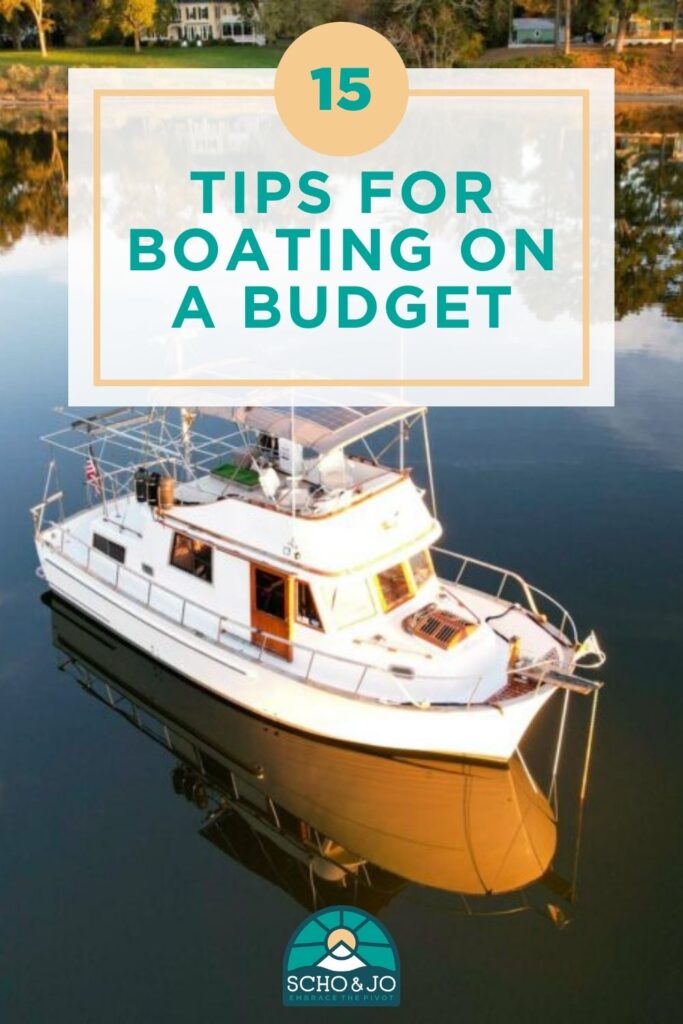 Tips for Boating on a Budget | How to Save Money When Living on a Boat | Boat life | Money Saving tips for living on a boat | Sailing in the US | How to save money boating | Can you live on a boat for cheap