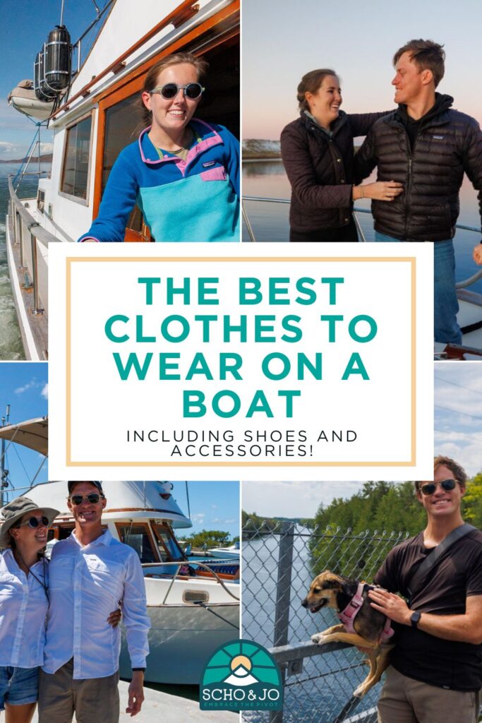 What to Wear on a Boat | Boat life | Boat Clothing | Boat clothing brands | Best Boat shoes | America's Great Loop | Packing list for Boat Life